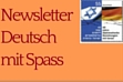 Newsletter Deutsch mit Spass und Erfolg